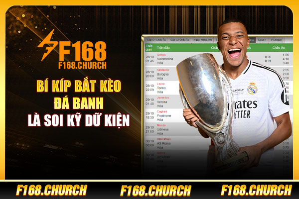 Bí kíp bắt kèo đá banh là soi kỹ dữ kiện