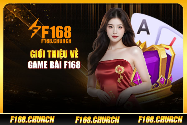 Giới thiệu về game bài F168